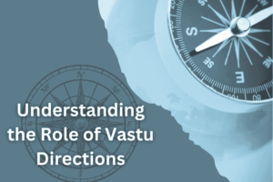 Vastu Directions