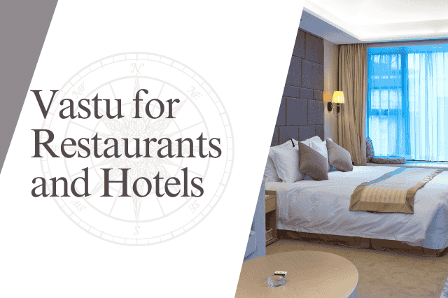 Vastu for Restaurants and Hotels
