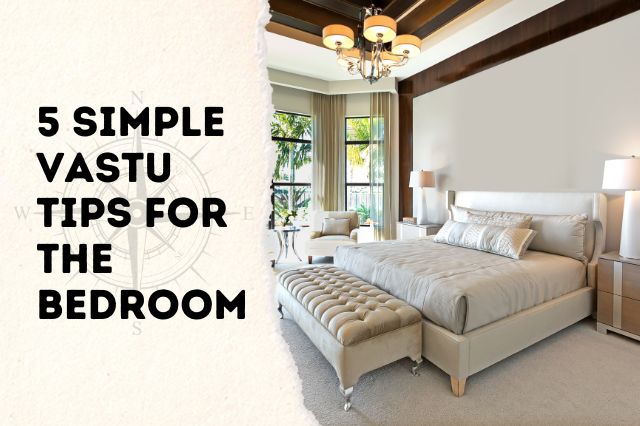 Vastu Tips For The Bedroom