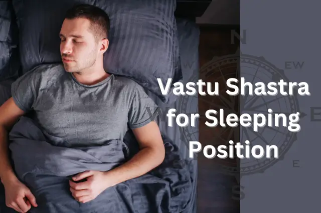 Vastu Shastra for Sleeping Position